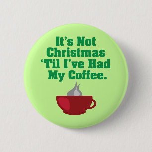 Niet Kerstmis tot koffie Ronde Button 5,7 Cm
