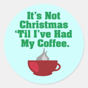 Niet Kerstmis tot koffie Ronde Sticker
