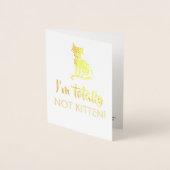 Niet Kitten - Grappig bruidsmeisje voorstel Folie Kaarten (Voorkant)