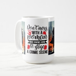 Niet knoeien met een vrouw koffiemok