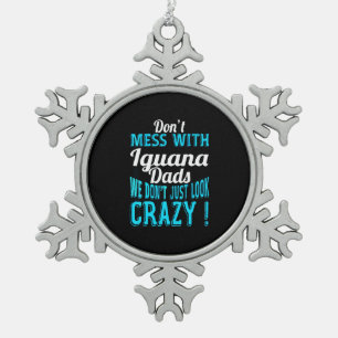 Niet knoeien met Iguana Dads Tin Sneeuwvlok Ornament