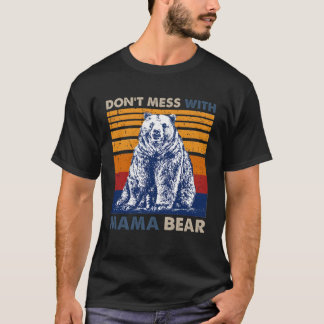 Niet knoeien met mama Beer Moederdag T-shirt