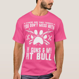 Niet knoeien met mijn Pistolen of pitbull 2e amend T-shirt