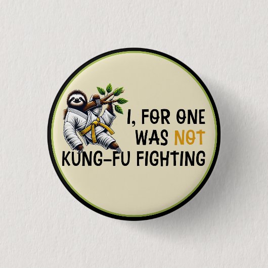 Niet Kung-Fu vechten Ronde Button 3,2 Cm (Voorkant)