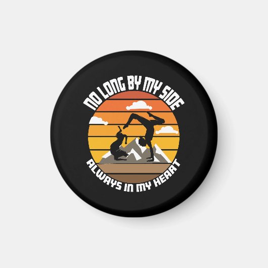 Niet lang aan mijn zijde altijd in mijn hart magneet (Voorkant)