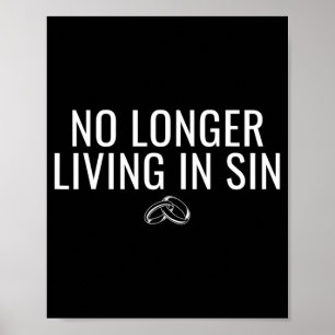 Niet langer leven in zonde Grappige bruid bruidego Poster