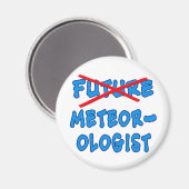 Niet langer toekomstig Afstuderen van meteoroloog Magneet (Voorkant / Achterkant)