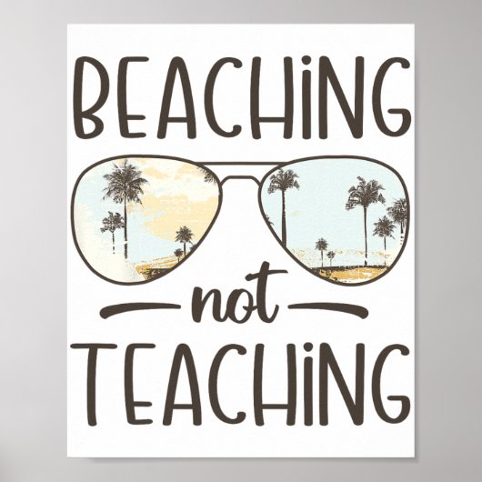 Niet Leren Grappig Leraar Zomer Vakantie Strand Poster (Voorkant)