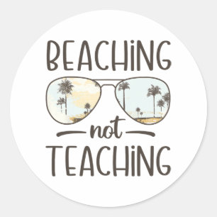 Niet Leren Grappig Leraar Zomer Vakantie Strand Ronde Sticker