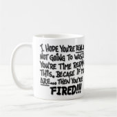 Niet lezen! Je bent FIRED. Koffiemok (Links)