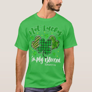 Niet Lucky, gewoon gebufferd Christelijke St. Patr T-shirt