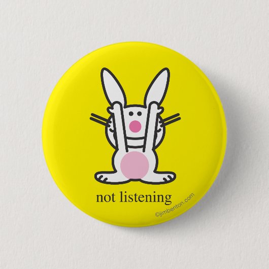 Niet luisteren ronde button 5,7 cm (Voorkant)