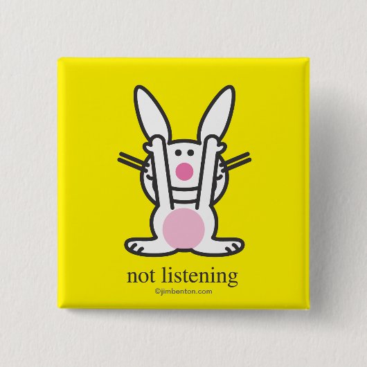 Niet luisteren vierkante button 5,1 cm (Voorkant)