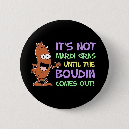 Niet Mardi Gras tot Boudin uit komt Ronde Button 5,7 Cm (Voorkant)