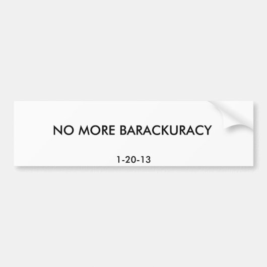 NIET MEER BARACKURATIE, 1-20-13 BUMPERSTICKER (Voorkant)