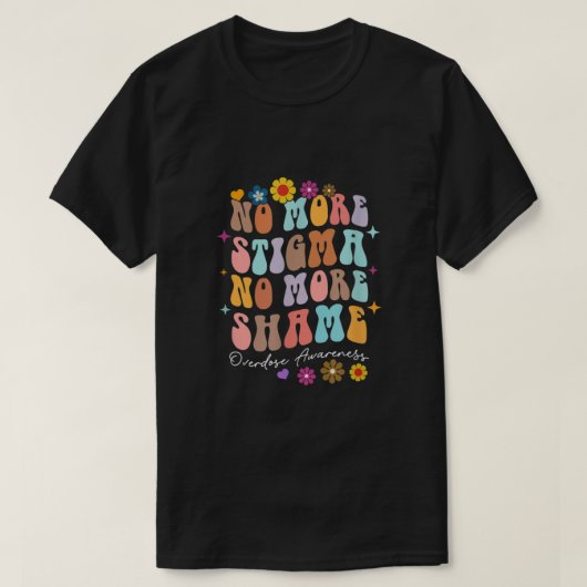 Niet meer Stigma & Shame Overdosis Bewustmaking He T-shirt (Design voorkant)