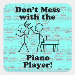 Niet met de Piano Player Square Sticker