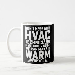 Niet met Hvac Technicians Hvac Mechanic T Koffiemok