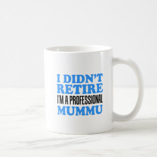 Niet met pensioen professionele Mummu Mok