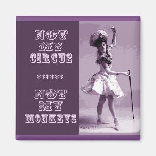 Niet mijn Circus Magnet Magneet