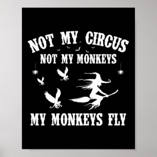 Niet mijn Circus, mijn apen, mijn apen vegen niet  Poster
