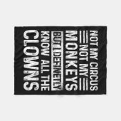 Niet mijn circus, mijn apen niet, maar ik ken alle fleece deken (Voorkant (Horizontaal))