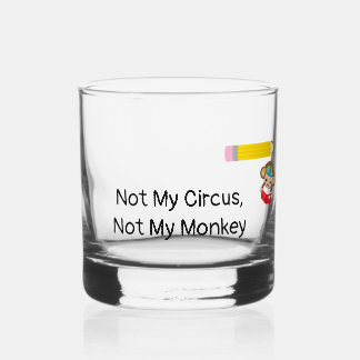 Niet mijn circus, niet mijn aap whisky glas