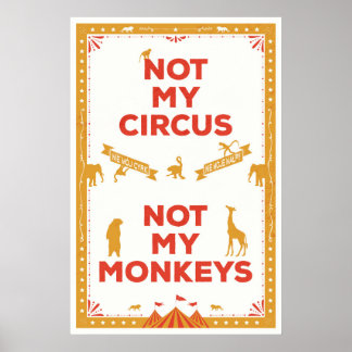 Niet mijn Circus, niet mijn apen Poster