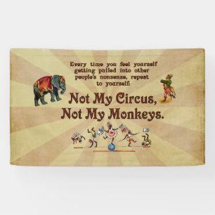Niet mijn Circus, niet mijn apen Spandoek