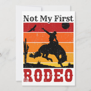 Niet mijn eerste Rodeo Cowboy Cowgirl Horse Sunset Kaart