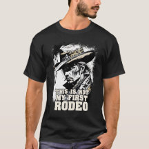 Niet mijn eerste RODEO Rugged Wild West Cowboy