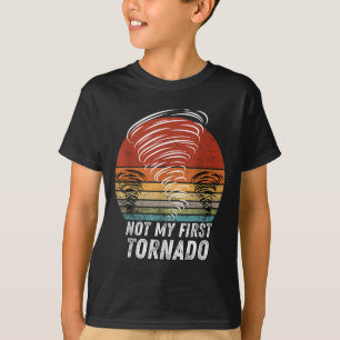 Niet mijn eerste Tornado Grappig Quote, niet mijn T-shirt