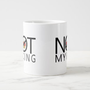 Niet mijn koning extra grote beker