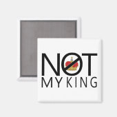 Niet mijn koning magneet (Voorkant / Achterkant)