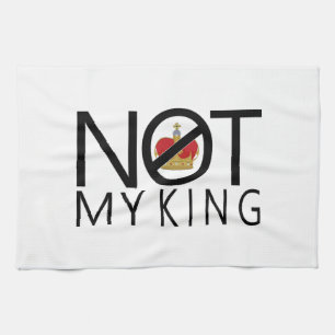 Niet mijn koning theedoek
