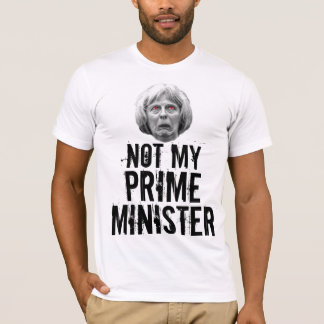 Niet mijn premier Theresa May T-shirt