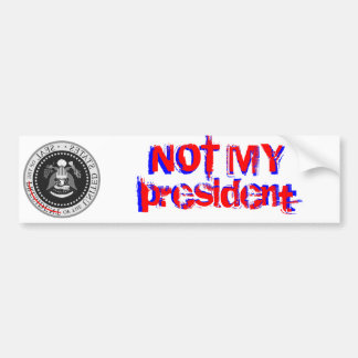 NIET MIJN president - bumpersticker