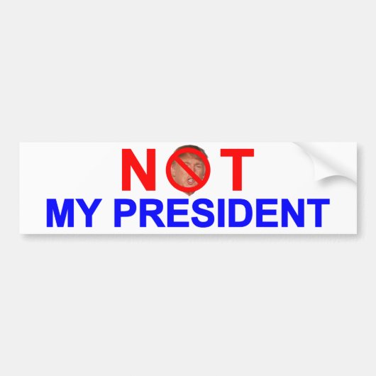 Niet mijn President Bumpersticker (Voorkant)