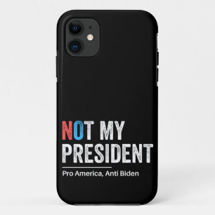 Niet mijn President iPhone 11 Hoesje
