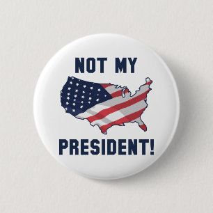 Niet mijn President Ronde Button 5,7 Cm