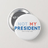 Niet mijn President Ronde Button 5,7 Cm (Voorkant /achterkant)