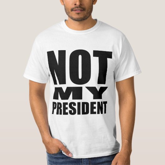 "NIET MIJN PRESIDENT" T-SHIRT (Voorkant)