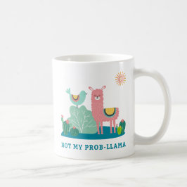 Niet mijn Prob-llama Pun Mok