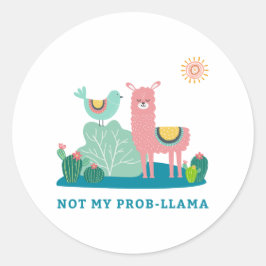 Niet mijn Prob-llama Pun Ronde Sticker