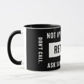 Niet mijn probleem Gepensioneerde Funny Retirement Mok (Links)