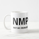 Niet mijn probleem koffiemok (Links)