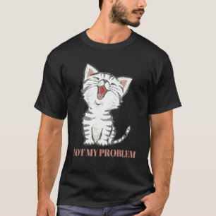 Niet Mijn Probleem Meme Retro Stijl Vintage Katten T-shirt