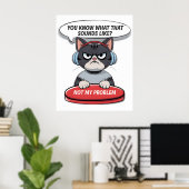 Niet mijn probleem poster (Thuiskantoor)