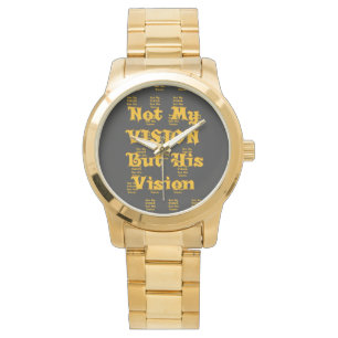Niet mijn visie, maar zijn visie horloge