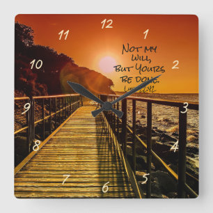 Niet mijn wil maar u wordt gedaan Luke 22:42 Manus Vierkante Klok